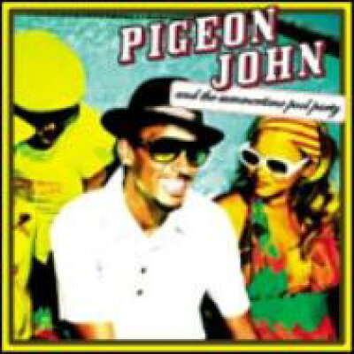 Pigeon John / And The Summertime Pool Party 輸入盤